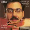Leonidas Kavakos - Ysaye: Six Sonatas for Solo Violin, Op. 27