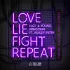 East & Young, Krimsonn & Ashley Pater - Love Lie Fight Repeat (feat. Sebastian Bronk) [Sebastian Bronk Remix] - Single